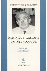 Dominique Laplane, un neurologue