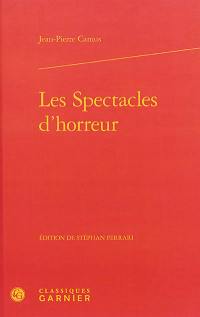 Les spectacles d'horreur