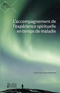 L'accompagnement de l'expérience spirituelle en temps de maladie