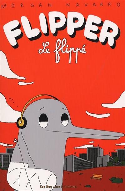 Flipper le flippé