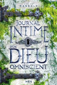 Journal intime d'un dieu omniscient