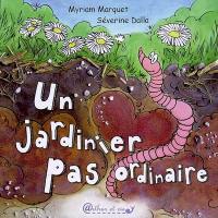 Un jardinier pas ordinaire