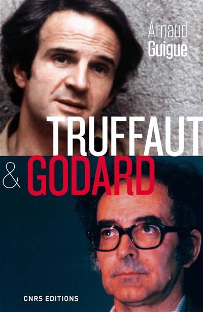 Truffaut & Godard : la querelle des images