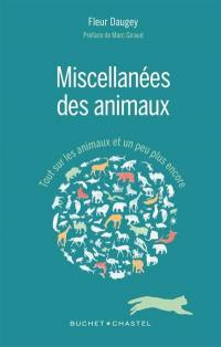 Miscellanées des animaux : tout sur les animaux et un peu plus encore