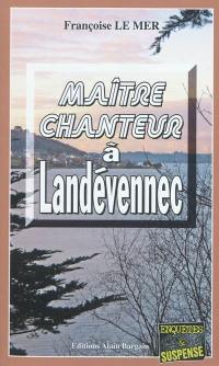 Maître chanteur à Landévennec