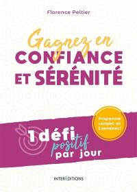 Gagnez en confiance et sérénité