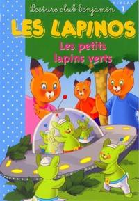 Les Lapinos. Les petits lapins verts