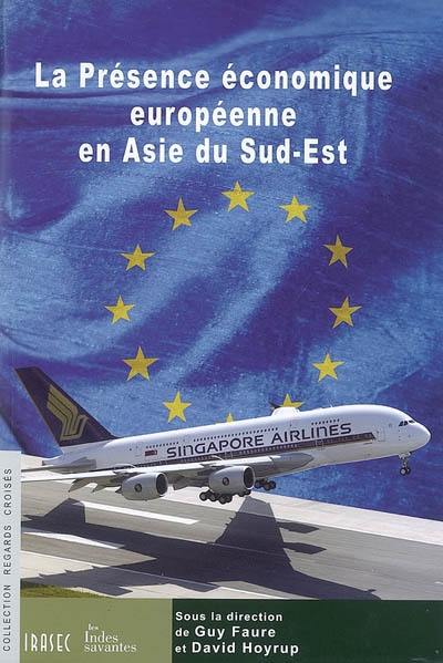 La présence économique européenne en Asie du Sud-Est