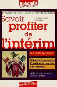 Savoir profiter de l'intérim