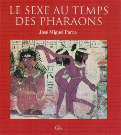 Le sexe au temps des pharaons