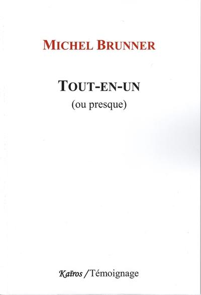 Tout-en-un (ou presque)