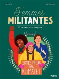 Femmes militantes : 23 portraits qui nous inspirent