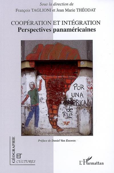 Coopération et intégration : perspectives panaméricaines