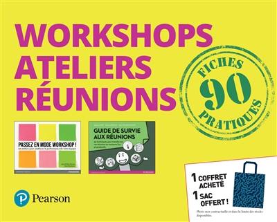 Workshops, ateliers, réunions : 90 fiches pratiques