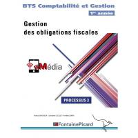 Gestion des obligations fiscales : BTS comptabilité et gestion 1re année : processus 3