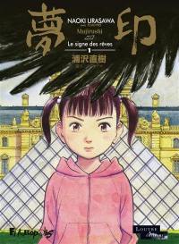 Mujirushi : le signe des rêves. Vol. 1