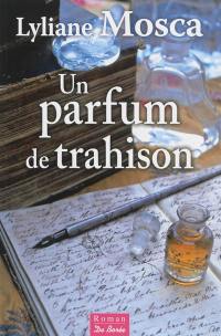 Un parfum de trahison