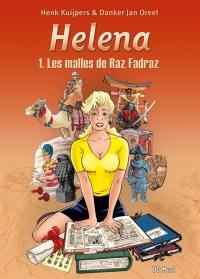 Helena. Vol. 1. Les malles de Raz Fadraz