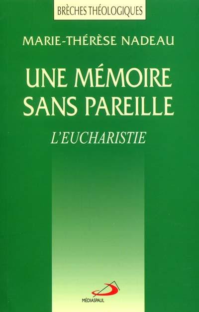 Une mémoire sans pareille