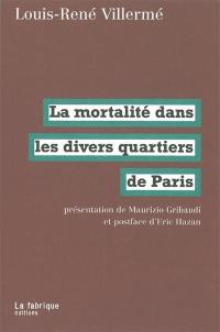 La mortalité dans les divers quartiers de Paris