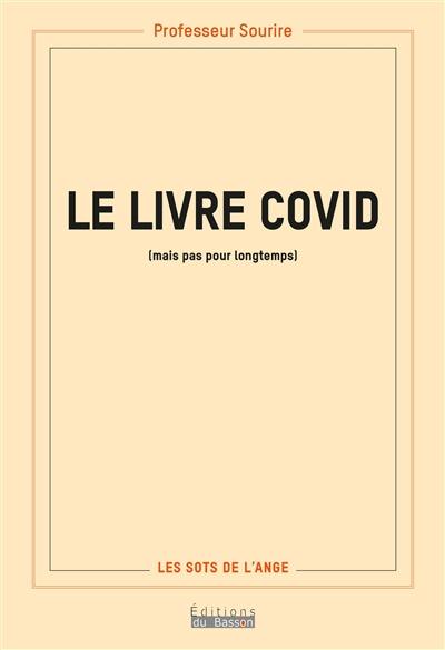 Le livre Covid (mais pas pour longtemps)