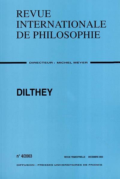 Revue internationale de philosophie, n° 226. Dilthey