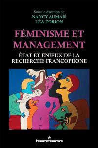 Féminisme et management : état et enjeux de la recherche francophone