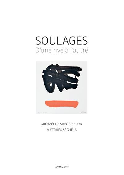 Soulages : d'une rive à l'autre