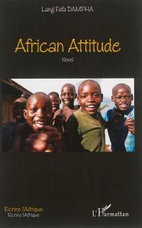 African attitude : novel