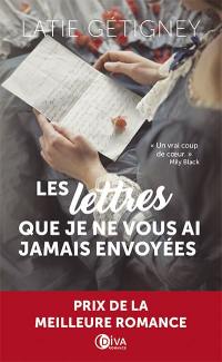 Les lettres que je ne vous ai jamais envoyées