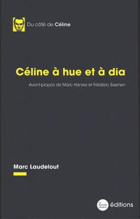 Céline à hue et à dia