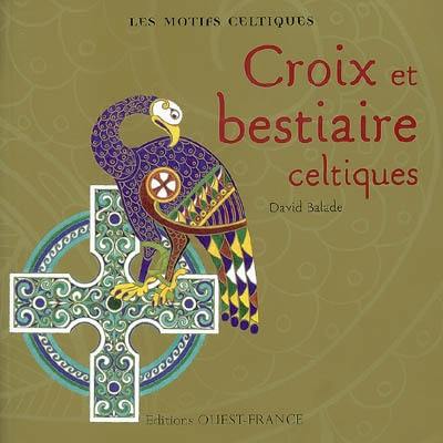 Croix et bestiaire celtiques : les motifs celtiques