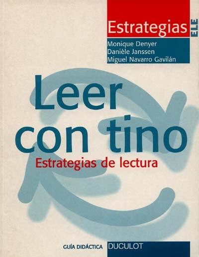 Leer con tino : estragias de lectura