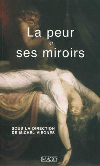 La peur et ses miroirs