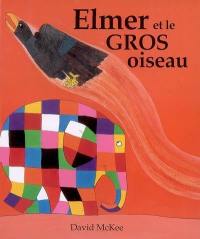 Elmer et le gros oiseau