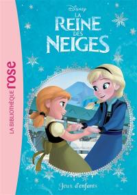 La reine des neiges. Vol. 7. Jeux d'enfants