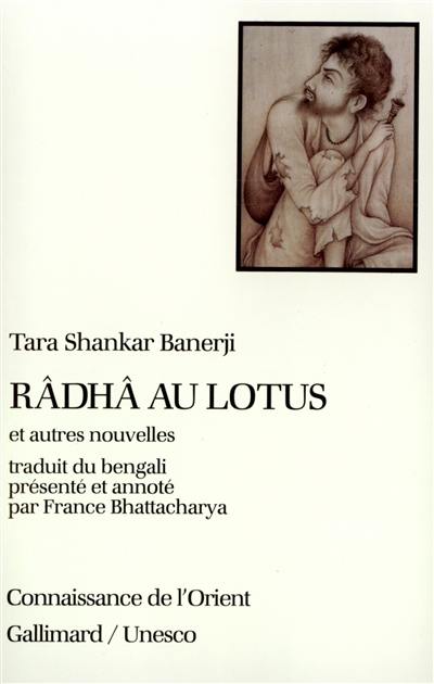 Râdhâ au lotus : et autres nouvelles