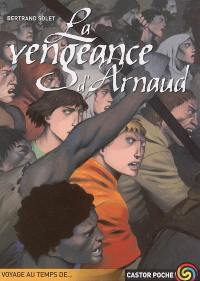 La vengeance d'Arnaud