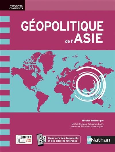 Géopolitique de l'Asie Géopolitique de l'Asie