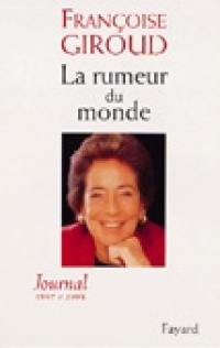 La rumeur du monde : journal d'une Européenne, 1997-1998