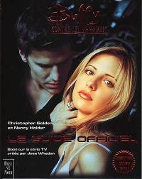 Buffy contre les vampires : le guide officiel. Vol. 1