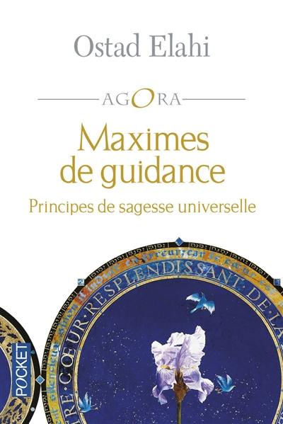 Maximes de guidance : principes de sagesse universelle