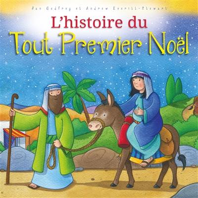 L'histoire du tout premier Noël