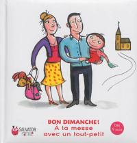 A la messe avec un tout-petit