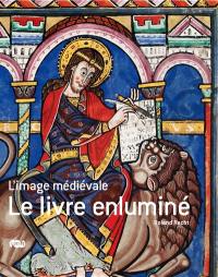 L'image médiévale : le livre enluminé