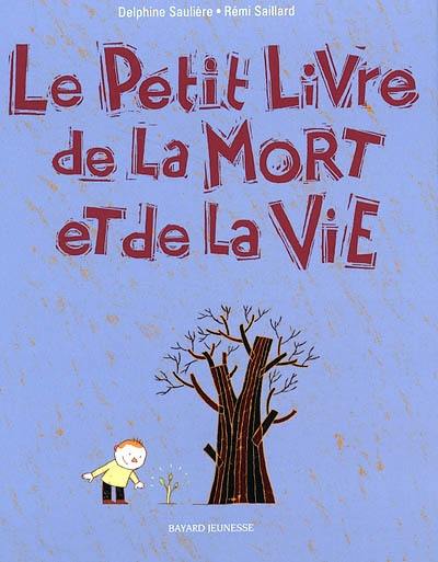 Le petit livre de la mort et de la vie