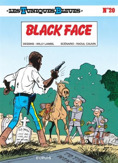 Les Tuniques bleues. Vol. 20. Black Face