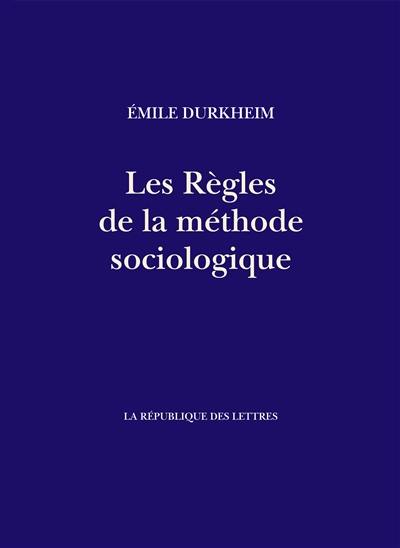 Les règles de la méthode sociologique