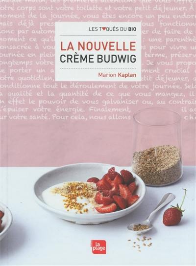 La nouvelle crème Budwig