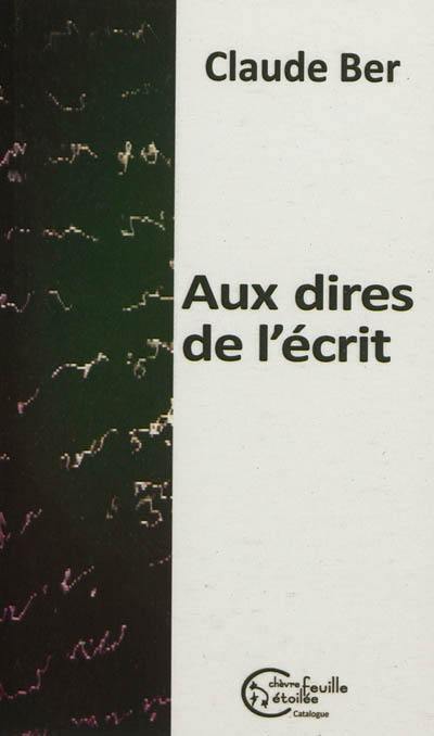 Aux dires de l'écrit